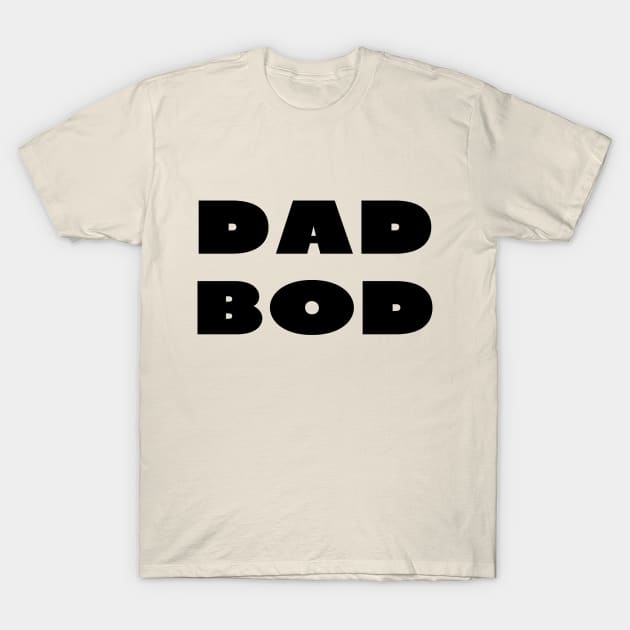 Dad bod T-Shirt by IOANNISSKEVAS